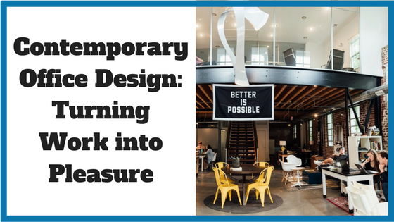 Contemporary Office Design_ Turning Work into Pleasure